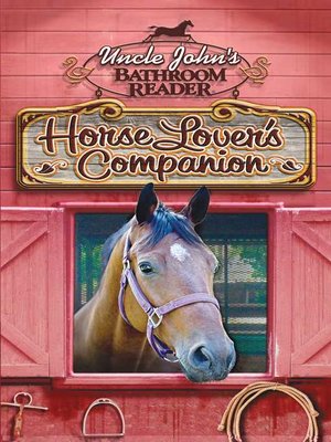 cover image of Uncle John's Bathroom Reader Horse Lover's Companion